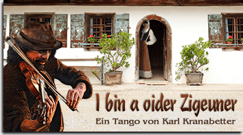 Ein Zigeuner-Wienerlied von Karl Kranabetter